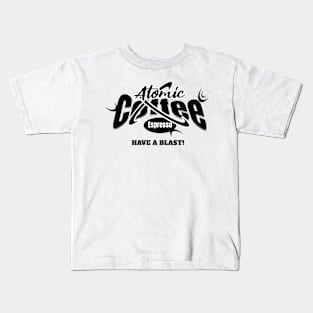 Atomic Coffee Espresso Have A Blast Kids T-Shirt